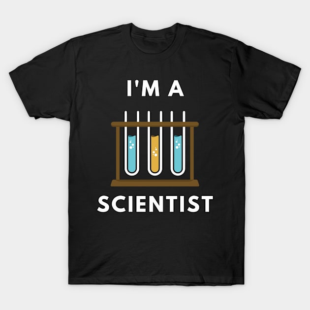 I am a Scientist - Chemistry T-Shirt by Chigurena